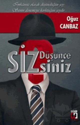 Düşüncesizsiniz – Oğuz Canbaz – Uğur Tuna Yayınları kitap kapağı