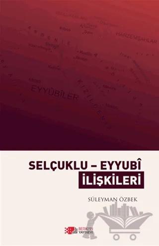 Selçuklu Eyyubi İlişkileri