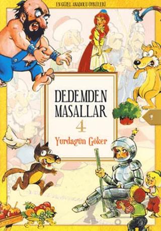 Dedemden Masallar 4