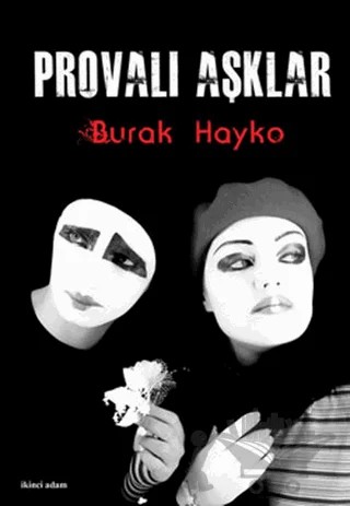 Provalı Aşklar – Burak Hayko – İkinci Adam Yayınları kitap kapağı