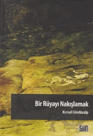 Bir Rüyayı Nakışlamak