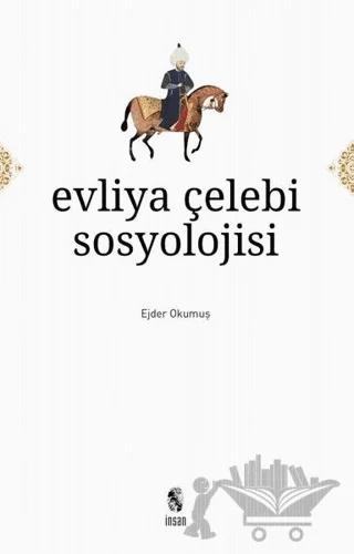 Evliya Çelebi Sosyolojisi