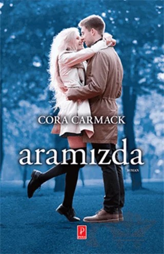 Aramızda – Cora Carmack – Pena Yayınları kitap kapağı