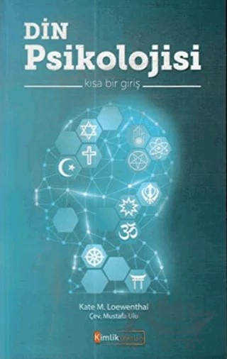 Din Psikolojisi – Kate M. Loewenthal – Kimlik Yayınları kitap kapağı