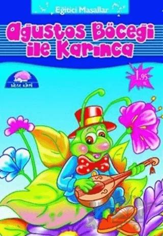 Ağustos Böceği İle Karınca