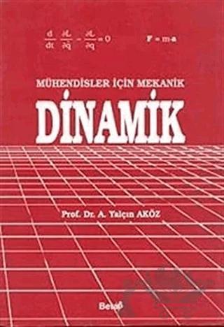 Mühendisler İçin Mekanik Dinamik