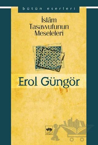 İslam Tasavvufunun Meseleleri