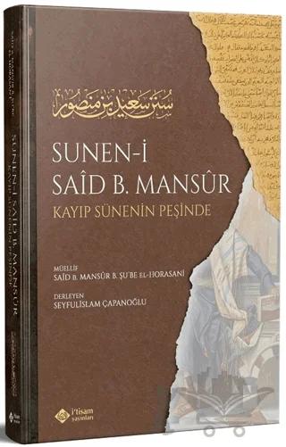 Süneni Said bin Mansur (Kayıp Sünenin İzinde)