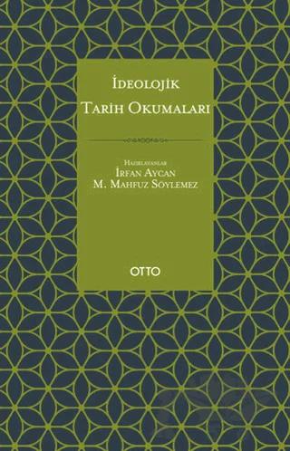 İdeolojik Tarih Okumaları