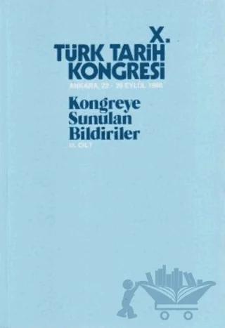 10. Türk Tarih Kongresi - 3. Cilt