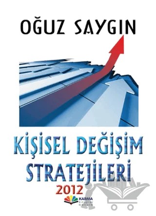 Kişisel Değişim Stratejileri – Oğuz Saygın – Karma Kitaplar kitap kapağı