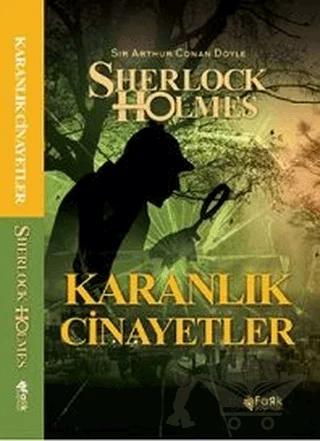 Karanlık Cinayetler - Sherlock Holmes