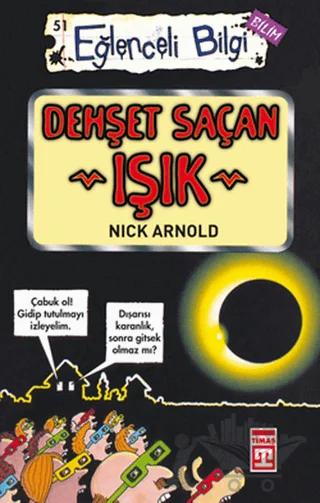 Dehşet Saçan Işık