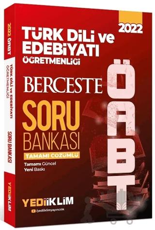 2022 ÖABT Türk Dili ve Edebiyatı Öğretmenliği Berceste Tamamı Çözümlü Soru Bankası