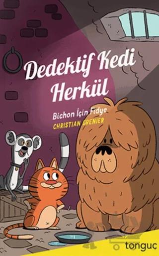 Dedektif Kedi Herkül - Bichon İçin Fidye