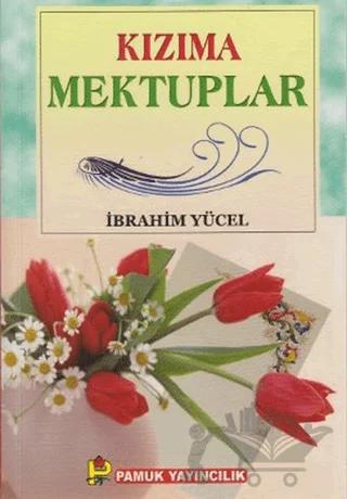 Kızıma Mektuplar (Sohbet-023)