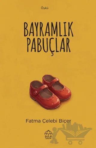 Bayramlık Pabuçlar