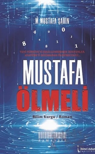 Mustafa Ölmeli – M. Mustafa Şahin – İkinci Adam Yayınları kitap kapağı