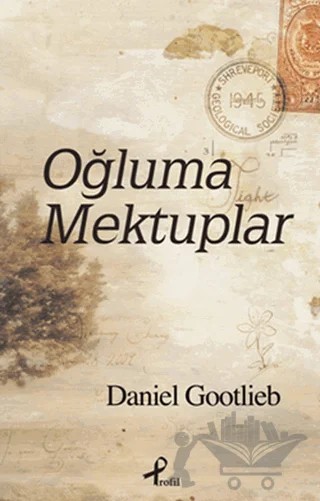 Oğluma Mektuplar – Daniel Gootlieb – Profil Kitap kitap kapağı