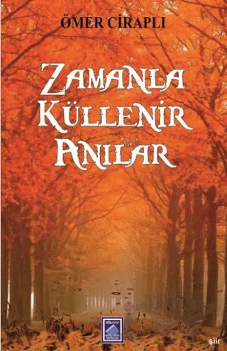 Zamanla Küllenir Anılar