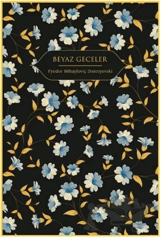 Beyaz Geceler – Fyodor Mihayloviç Dostoyevski – Hep Kitap kitap kapağı