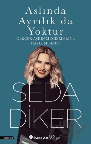 Aslında Ayrılık Da Yoktur – Seda Diker – İnkılap Kitabevi kitap kapağı
