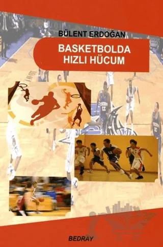Basketbolda Hızlı Hücum