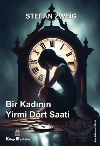 Bir Kadının Yirmi Dört Saati