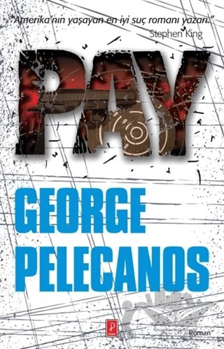 Pay – George Pelecanos – Pena Yayınları kitap kapağı