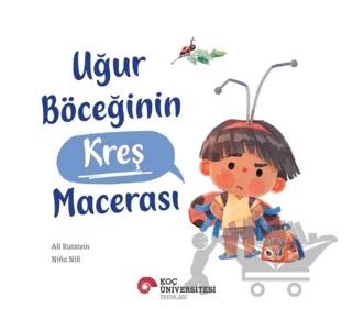 Uğur Böceğinin Kreş Macerası