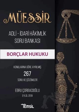 Müessir Adli-İdari Hakimlik Soru Bankası - Borçlar Hukuku