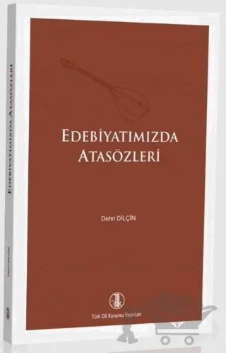 Edebiyatımızda Atasözleri