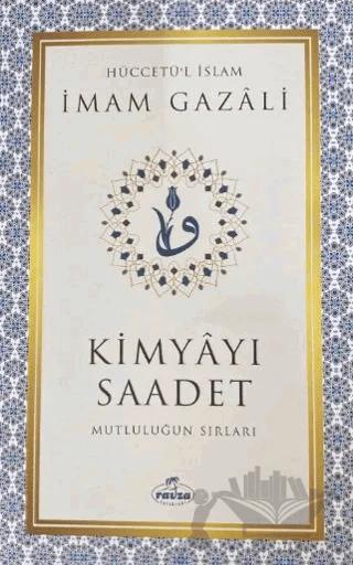 Kimyayı Saadet - Mutluluğun Sırları (2. Hamur)
