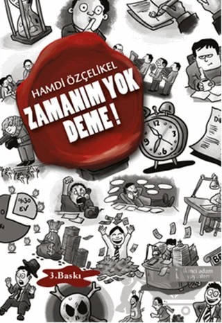 Zamanım Yok Deme! – Hamdi Özçelikel – İkinci Adam Yayınları kitap kapağı