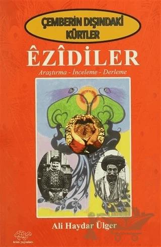 Çemberin Dışındaki Kürtler - Ezidiler – Ali Haydar Ülger – Ürün Yayınları kitap kapağı