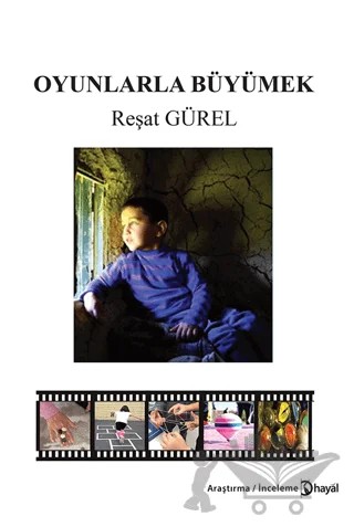 Oyunlarla Büyümek – Reşat Gürel – Hayal Yayınları kitap kapağı