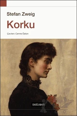 Korku – Stefan Zweıg – Doğu Batı Yayınları kitap kapağı