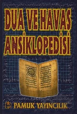 Dua ve Havas Ansiklopedisi (Dua-005)