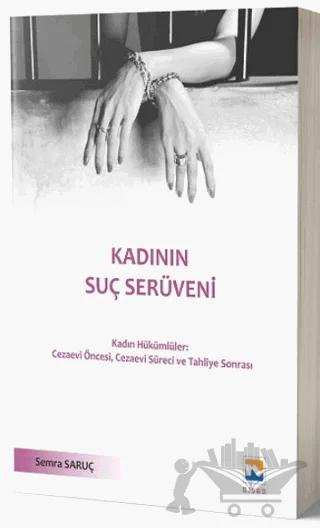 Kadının Suç Serüveni