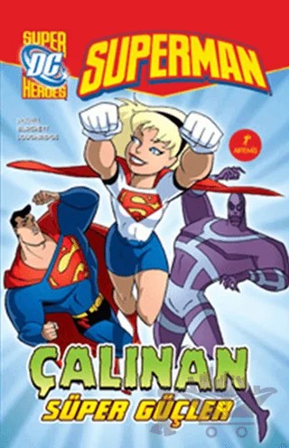 Superman - Çalınan Süper Güçler – Martin Powell – Artemis Yayınları kitap kapağı