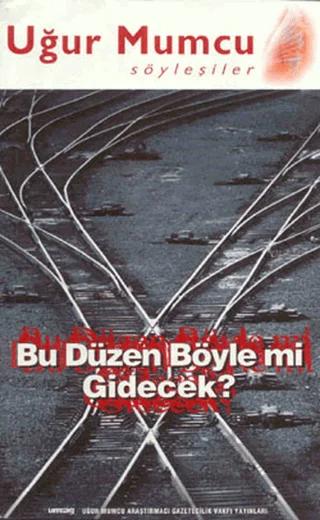 Bu Düzen Böyle mi Gidecek