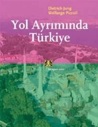 Yol Ayrımında Türkiye