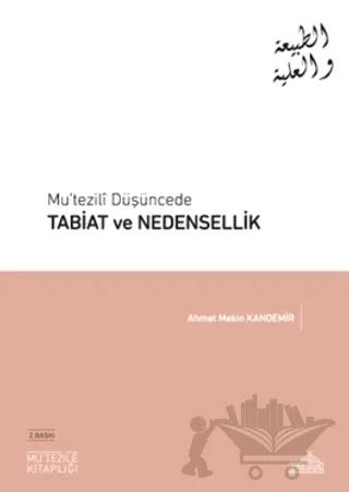 Mu’tezili Düşüncede Tabiat ve Nedensellik