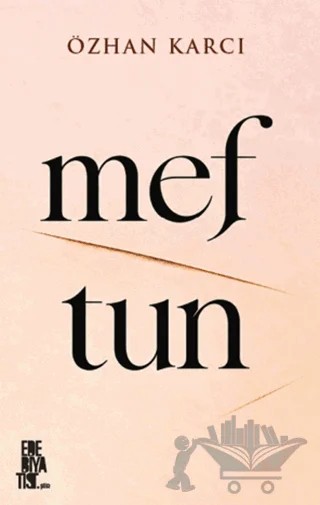 Meftun – Özhan Karcı – Edebiyatist kitap kapağı