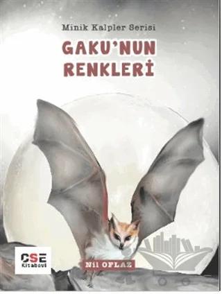 Gaku'nun Renkleri - Minik Kalpler Serisi