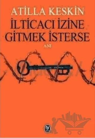 İlticacı İzine Gitmek İsterse