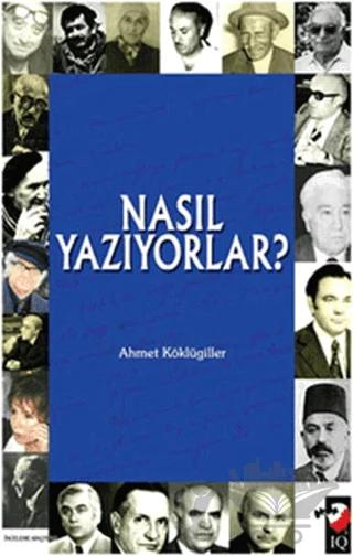 Nasıl Yazıyorlar?
