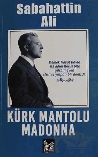 Kürk Mantolu Madonna – Sabahattin Ali – Altın Post Yayıncılık kitap kapağı