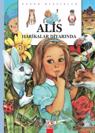 Büyük Klasikler - Alis Harikalar Diyarında