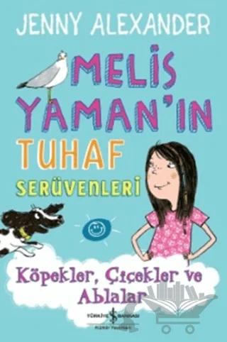 Melis Yaman’ın Tuhaf Serüvenleri